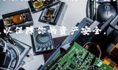 TP钱包是一款多功能的加密货币钱包，支持多种数
