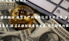 TP钱包和麦子钱包是两种不同的数字资产钱包，它